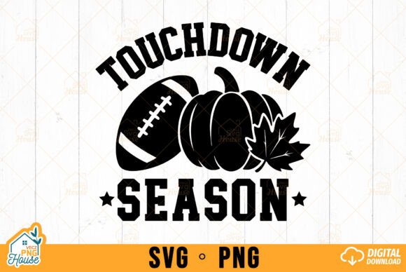 Touchdown Season SVG PNG Football Graphics for Crafts